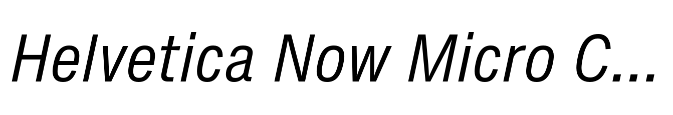 Helvetica Now Micro Condensed Italic